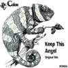 Angel (Original Mix) - Keep This