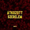 Átkozott szerelem - Burai&Nemazalány&Sofi