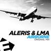 Airborne (Original Mix) - Aleris&LMA