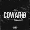 Coward (Explicit) - Kid Vishis&Royce da 5'9