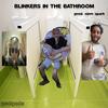 blinkers in the bathroom(feat. Yous) (Explicit) - PODGODS&Yous