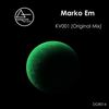 KV001 (Original Mix) - Marko Em