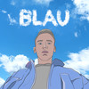 Blau (Explicit) - Jappo