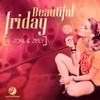 Beautiful Day Friday (Piatto Remix) - Re-Zone&Zmey