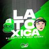 La Toxica - Dj Reptile
