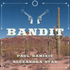 Bandit - Paul Damixie&Alexandra Stan