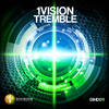 Tremble (Radio Edit) - 1Vision