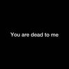 You Are Dead To Me (Explicit) - Tyrone Palmer&Tydrizzle