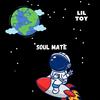 Soul Mate - Lil Toy