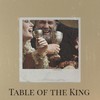 Table of the King - The Tune Mill