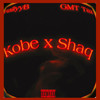 Kobe X Shaq (Explicit) - GMT Taz&RallyB