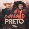 Cavalo Preto - Dudu e Eliseo Pasquali