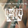 Window To The Sky (Dante Klein Remix) - Dante Klein&Kim Churchill