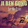 Set Me Free - Ji Ben Gong