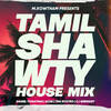 Tamil Shawty (House Mix) - Achu&Tha Mystro&M.Kowtham&Daniel Yogathas&CJ Germany