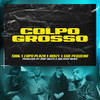 Colpo Grosso (Explicit) - Snik&Gué&Noizy&Capo Plaza