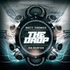 The Drop (Original Mix) - Silverfox&Matt Thomas