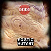 POETIC MUTANT - Dodo