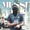 Messi (Explicit) - Ozzy&Arday