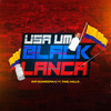 Usa um Black Lança (Explicit) - Kim Quaresma&Mc Fael Halls