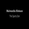 The Sports Don (Explicit) - Malwandla Hlekane&Dibi&Lethumusa Simelane&Stickx
