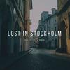 Lost in Stockholm - Just Plvnes
