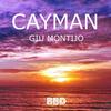 Cayman (Original Mix) - Giu Montijo