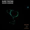 Sleep Texting (Original Mix) - Mauro Cannone