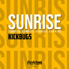 Sunrise - Kickbugs