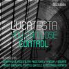 You Can Lose Control (Bourne Remix) - Luca Testa