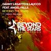 Beyond The Stars (Original Mix) - Danny Legatto&Laucco&Angel Falls
