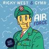 AirForce(feat. LexBlaze) (Explicit) - Ricky West&CYMN&Lexblaze&rick westland&Simon Harel