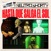 Hasta Que Salga el Sol - Neutro Shorty&Liomar Ricardo Acosta Orta&Jennifer Jimenez