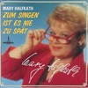 Zum Singen ist es nie zu spät - Mary Halfkath