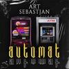 Automat (feat. Sebastjan) (Explicit) - ART&Sebastjan