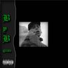 Byb (Explicit) - Gxmz