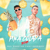 Piña Colada (Remix) - Paul Sebastian&Kent Rodriguez