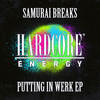 Bad Boy Beats (Original Mix) - Samurai Breaks