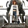 Wie ich jetzt bin - Nea!