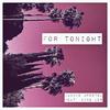 For Tonight(feat. King Los) (Explicit) - Jackie Apostel&Unknown Singer