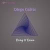 Bring It Down - Diego Galvis