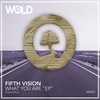 What You Are (Original Mix) - Fifth Vision