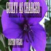 Guilty as Charged (Explicit) - Castro Vegas