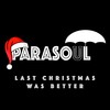 Last Christmas Was Better - Parasoul