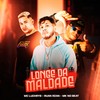 Longe da Maldade (Explicit) - Mc Luchrys&MC RUAN RZAN&MK no Beat