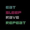 Eat, Sleep, Rave, Repeat - BlackTeck&Marlexx&Ahmed Mostafa