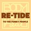 To the Funky People - Re-Tide