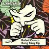 Bang Bang (Original Mix) - Rafael Cerato