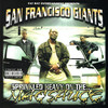 Califooya (Explicit) - San Francisco Giants&Stomp Down&Dwayne Wiggins&Roddy Bo&San Quinn&Lil Bailey&PSD&The Piper&The Hustler