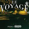 LE VOYAGE(feat. zecki) - Thrash Playa&ZECKI